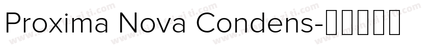 Proxima Nova Condens字体转换